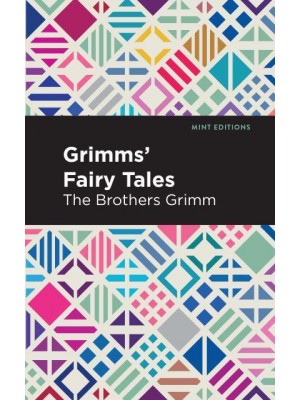 Grimms' Fairy Tales - Mint Editions-The Children's Library