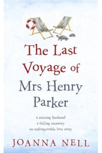 The Last Voyage of Mrs Henry Parker