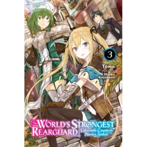 The World's Strongest Rearguard 3 Labyrinth Country's Novice Seeker