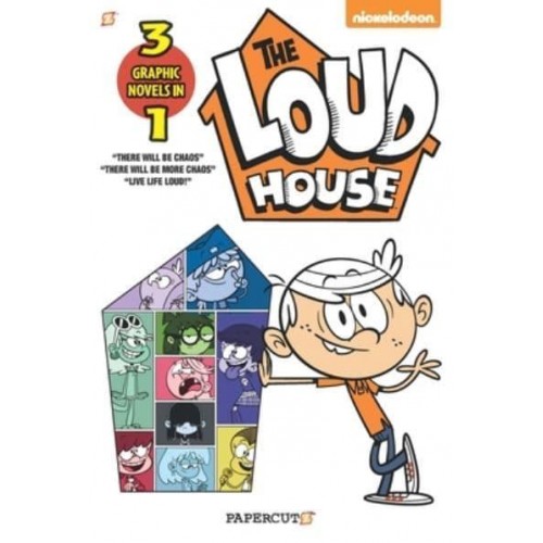 The Loud House 3 in 1. #1 There Will Be Chaos, There Will Be More Chaos, and Live Life Loud!