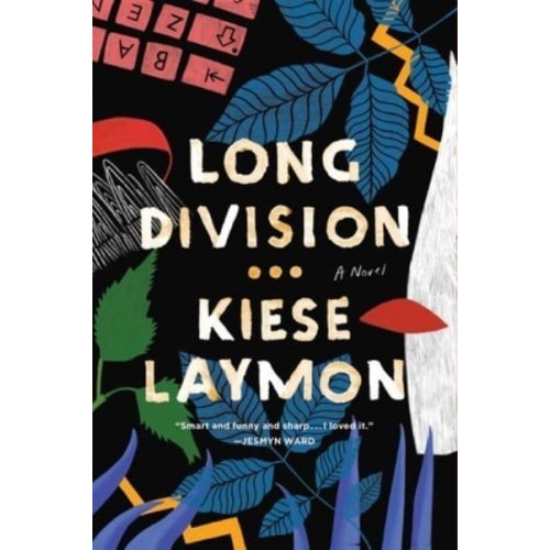 Long Division A Novel