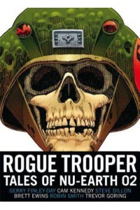 Rogue Trooper: Tales of Nu-Earth 02 - Rogue Trooper: Tales of Nu-Earth