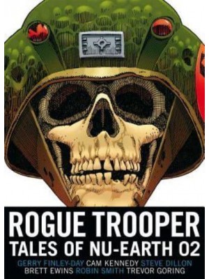 Rogue Trooper: Tales of Nu-Earth 02 - Rogue Trooper: Tales of Nu-Earth