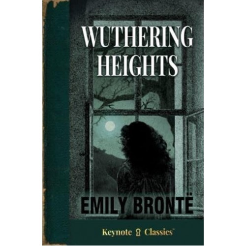 Wuthering Heights (Annotated Keynote Classics)
