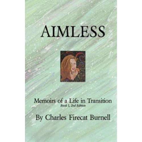 Aimless: Memoirs of a Life in Transition