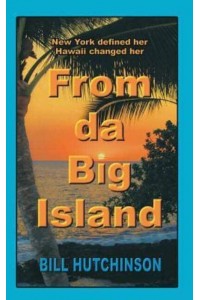 From Da Big Island