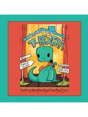 Introducing T-Rextra