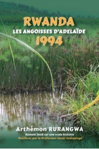 Rwanda 1994: Les Angoisses d'Adelaïde