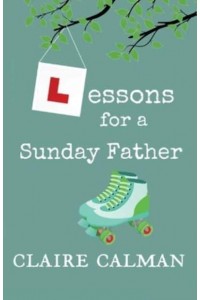 Lessons for a Sunday Father