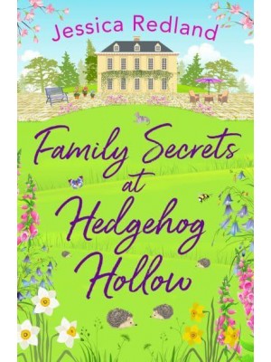 Family Secrets at Hedgehog Hollow - Hedgehog Hollow