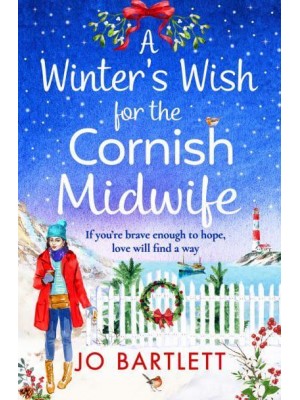 A Winter's Wish for the Cornish Midwife - The Cornish Midwife Series