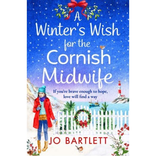A Winter's Wish for the Cornish Midwife - The Cornish Midwife Series