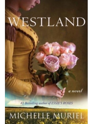 Westland - Essie's Roses