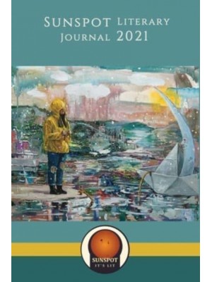Sunspot Literary Journal 2021: Creativity is Power
