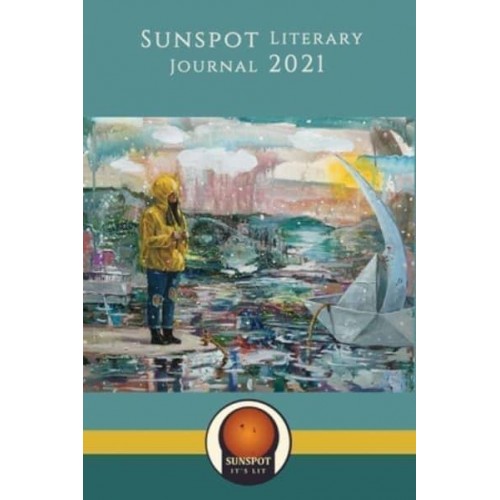 Sunspot Literary Journal 2021: Creativity is Power