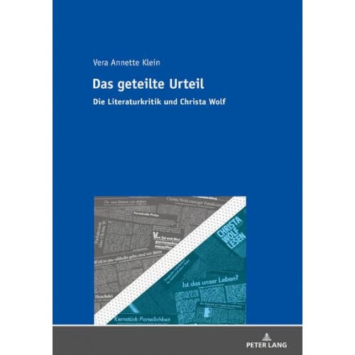 Das Geteilte Urteil Die Literaturkritik Und Christa Wolf