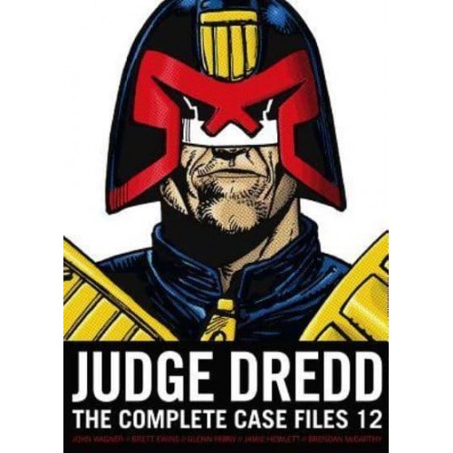 Judge Dredd: The Complete Case Files 12 - Judge Dredd: The Complete Case Files