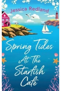 Spring Tides at the Starfish Café - The Starfish Café