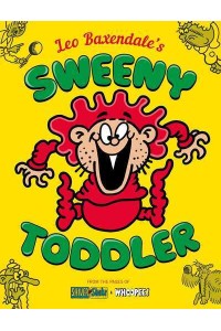 Leo Baxendale's Sweeny Toddler