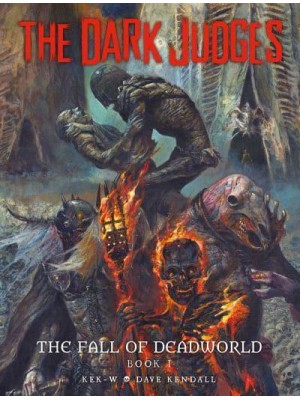 Dark Judges: Fall of Deadworld - The Dark Judges