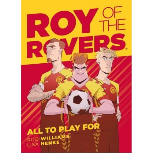 All to Play For - Roy of the Rovers