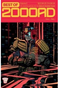 Best of 2000 AD Volume 2 The Essential Gateway to the Galaxy's Greatest Comic - Best of 2000 AD