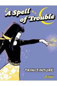 A Spell of Trouble