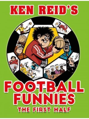 Ken Reid's Football Funnies - Ken Reid's Football Funnies