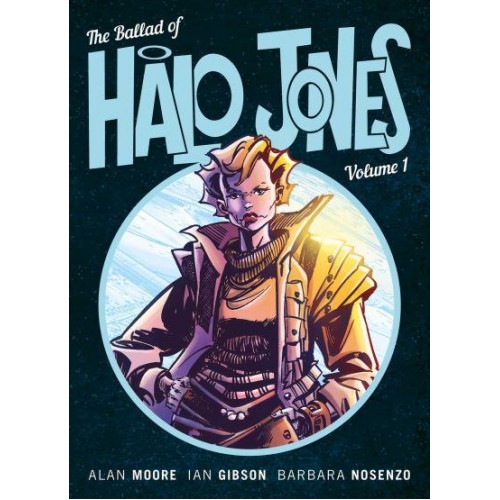 The Ballad of Halo Jones. Book 1 - The Ballad of Halo Jones