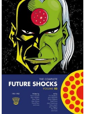 The Complete Future Shocks. Volume 2 - The Complete Future Shocks