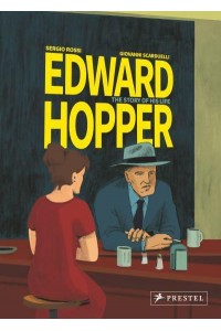 Edward Hopper The Story of His Life