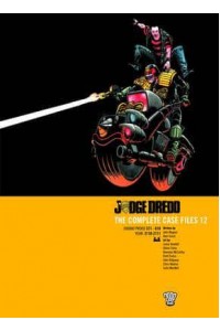 Judge Dredd 12 The Complete Case Files. - Judge Dredd: The Complete Case Files