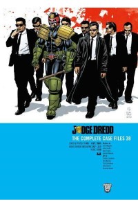 Judge Dredd 38 The Complete Case Files - Judge Dredd: The Complete Case Files