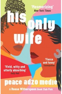 His Only Wife