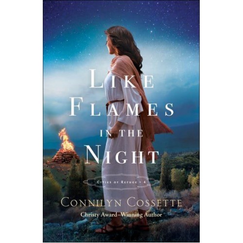 Like Flames in the Night - Cities of Refuge;