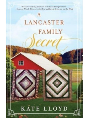 A Lancaster Family Secret