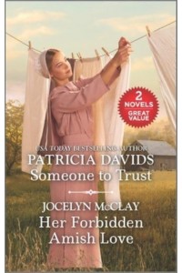 Someone to Trust and Her Forbidden Amish Love