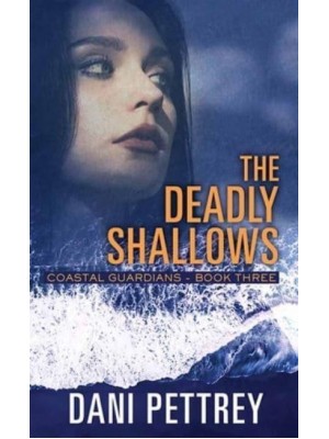 The Deadly Shallows Coastal Guardians