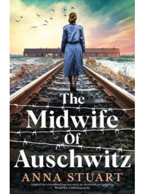 The Midwife of Auschwitz