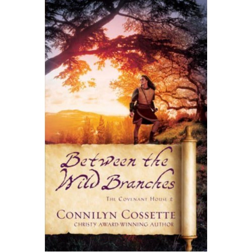 Between the Wild Branches - The Covenant House