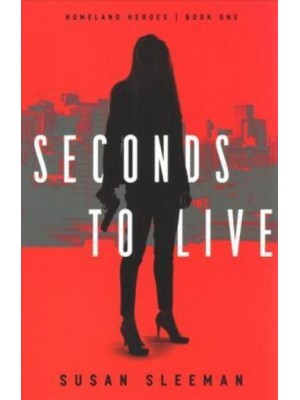 Seconds to Live - Homeland Heroes