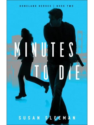 Minutes to Die - Homeland Heroes