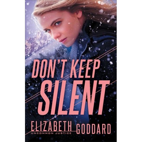 Don't Keep Silent - Uncommon Justice;