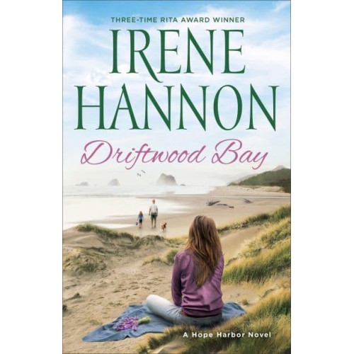 Driftwood Bay A Hope Harbor Novel - A Hope Harbor Novel