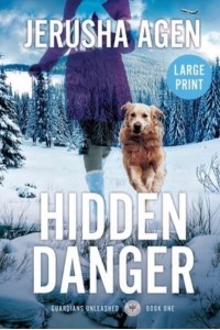 Hidden Danger A Christian K-9 Suspense (Large Print)