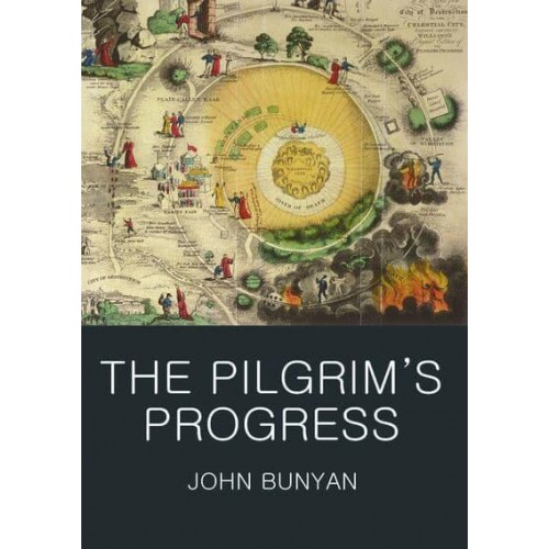 The Pilgrim's Progress - Classics of World Literature