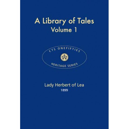 A Library of Tales. Volume 1 - CTS Onefifties. Heritage Series