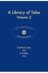 A Library of Tales. Volume 2 - CTS Onefifties. Heritage Series