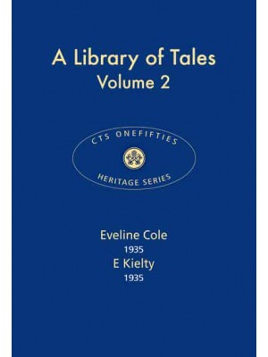 A Library of Tales. Volume 2 - CTS Onefifties. Heritage Series