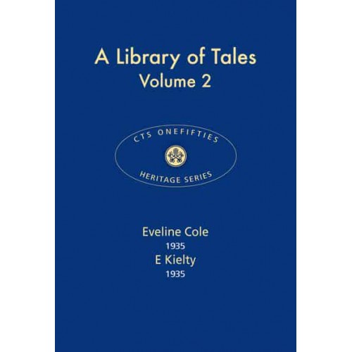 A Library of Tales. Volume 2 - CTS Onefifties. Heritage Series